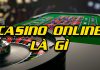 casino online là gì