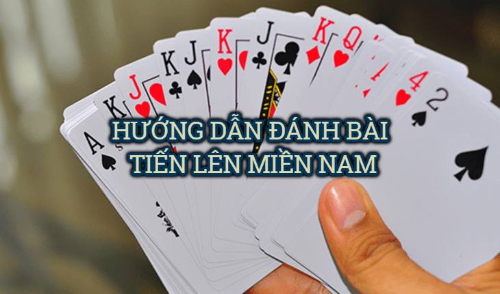 cách đánh bài tiến lên giỏi