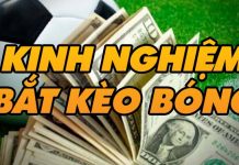 kinh nghiệm bắt kèo bóng